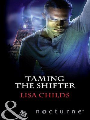 Taming The Shifter by Lisa Childs