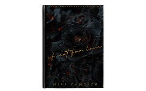 If Not For Love: Tenth Year Anniversary Edition with Life Update by Miss Candice