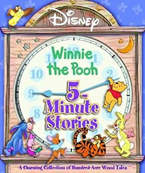 Winnie the Pooh 5-Minute Stories by Laura Driscoll, Josie Yee