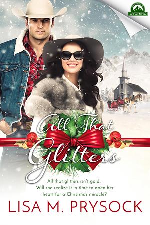 All That Glitters by Lisa M. Prysock, Lisa M. Prysock