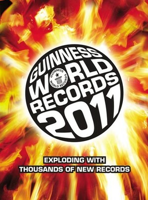Guinness World Records 2011 by Craig Glenday