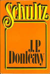 Schultz by J.P. Donleavy