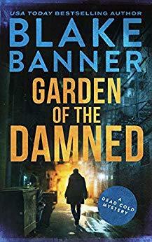 Garden of the Damned by Blake Banner