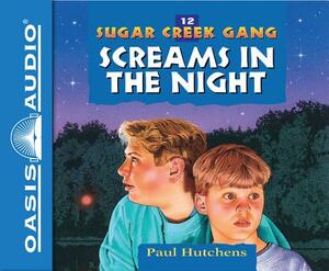 Screams in the Night (Library Edition) by Paul Hutchens