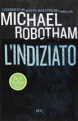 L'indiziato by Michael Robotham