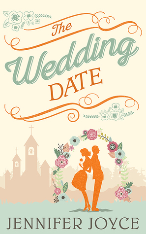 The Wedding Date by Jennifer Joyce
