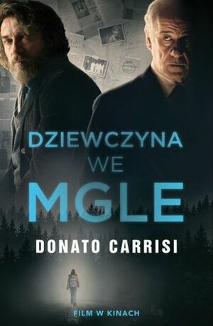 Dziewczyna we mgle by Jan Jackowicz, Donato Carrisi