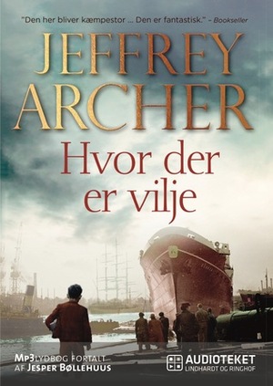 Hvor der er vilje by Jesper Bøllehuus, Jeffrey Archer