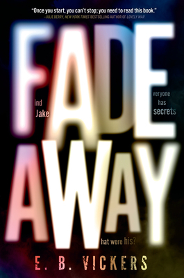 Fadeaway by E.B. Vickers