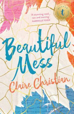 Book Review: Beautiful Mess by Claire Christian