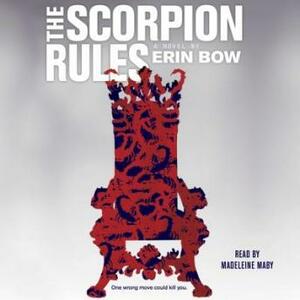 The Scorpion Rules by Erin Bow