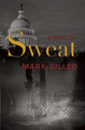 Sweat by Mark Gilleo