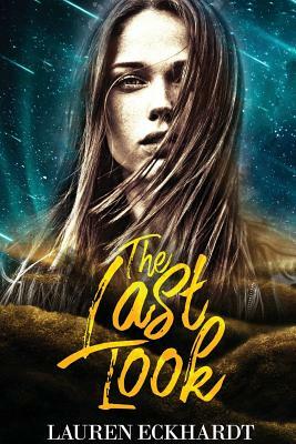 The Last Look by Lauren Eckhardt