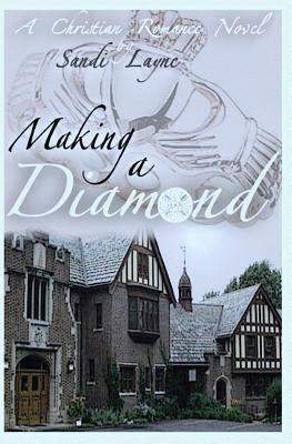 Making a Diamond by Sandi Layne