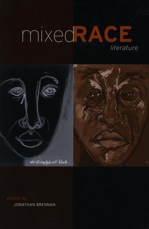 Mixed Race Literature by Jonathan Brennan