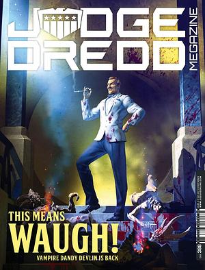 Judge Dredd Megazine 388 by Alex de Campi, Alec Worley, Rory McConville, Alan Grant, John Wagner, Arthur Wyatt, T.C. Eglington