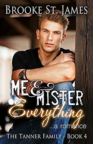 Me & Mister Everything by Brooke St. James