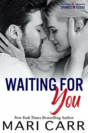 Waiting for You by Mari Carr