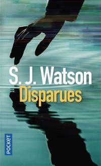 Disparues by S.J. Watson
