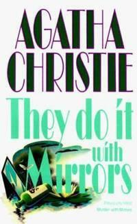 They Do It With Mirrors by Agatha Christie