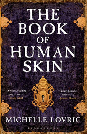 The Book of Human Skin by Michelle Lovric