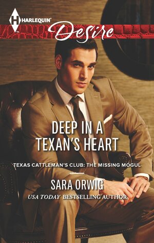 Deep in a Texan's Heart by Sara Orwig