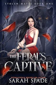 The Feral's Captive by Sarah Spade