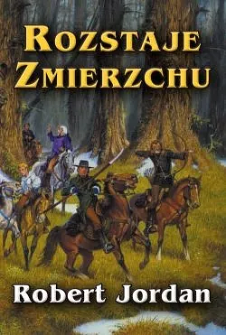 Rozstaje zmierzchu by Robert Jordan