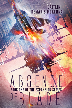 Absence of Blade by Caitlin Demaris McKenna