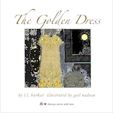 The Golden Dress: A Fairy Tale by L.L. Barkat