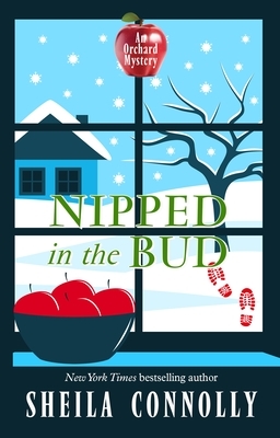 Nipped in the Bud by Sheila Connolly