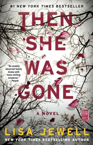 Then She Was Gone: A Novel by Lisa Jewell