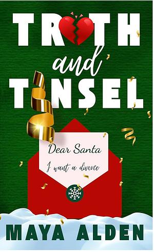 Truth and Tinsel by Maya Alden