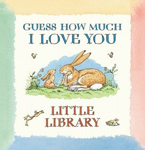 Guess How Much I Love You: Little Library by Sam McBratney