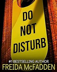 Do not disturb by Freida McFadden