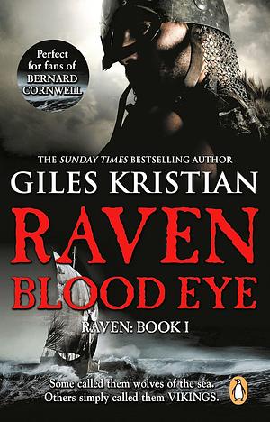 Raven: Blood Eye by Giles Kristian