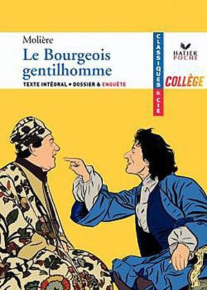 Le Bourgeois gentilhomme by Molière