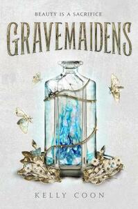 Gravemaidens by Kelly Coon