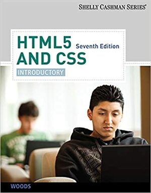 Html5 and CSS: Introductory by Denise M. Woods