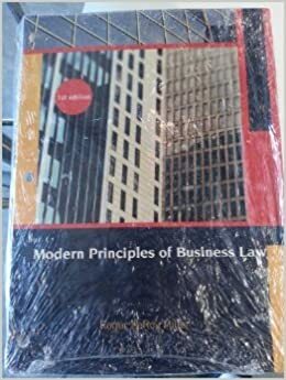 Modern Principles of Business Law by Roger LeRoy Miller