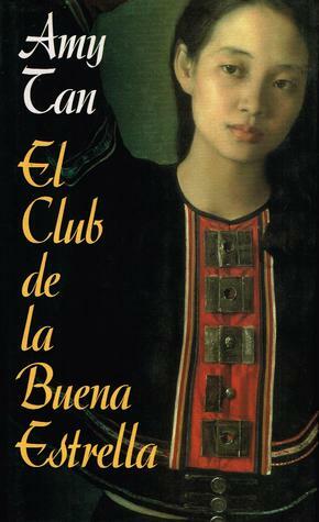El Club de Buena Estrella by Amy Tan
