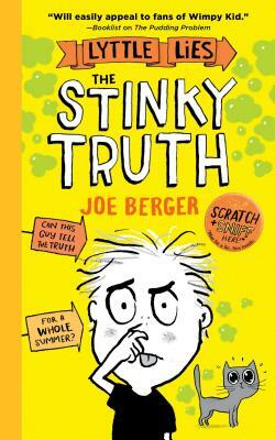 The Stinky Truth by Joe Berger