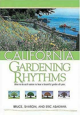 California Gardening Rhythms by Bruce Asakawa, Sharon Asakawa