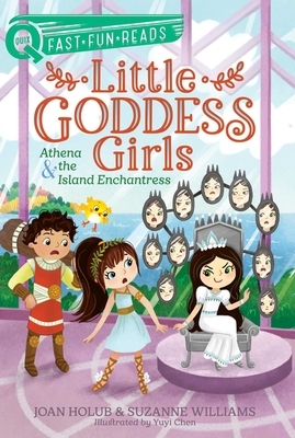 Athena & the Island Enchantress: Little Goddess Girls 5 by Joan Holub, Suzanne Williams