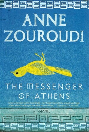 The Messenger of Athens by Anne Zouroudi