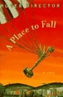 A Place to Fall by Roger Director