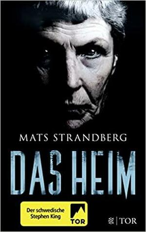 Das Heim by Mats Strandberg