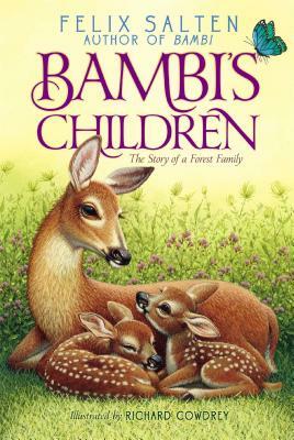 Bambi's Children: The Story of a Forest Family by Felix Salten