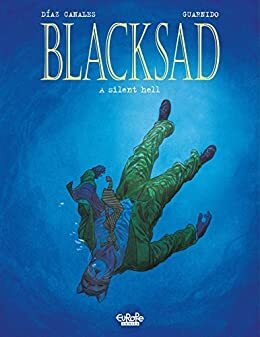 Blacksad, Vol. 4: Silent Hell by Juan Díaz Canales