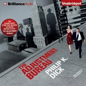 The Adjustment Bureau by Philip K. Dick, Phil Gigante